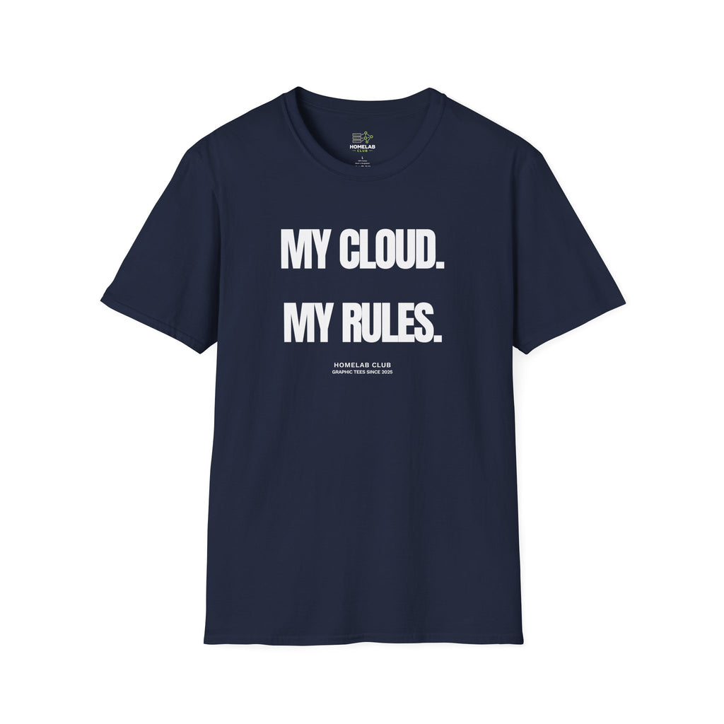 My Cloud My Rules T-Shirt