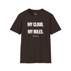 My Cloud My Rules T-Shirt