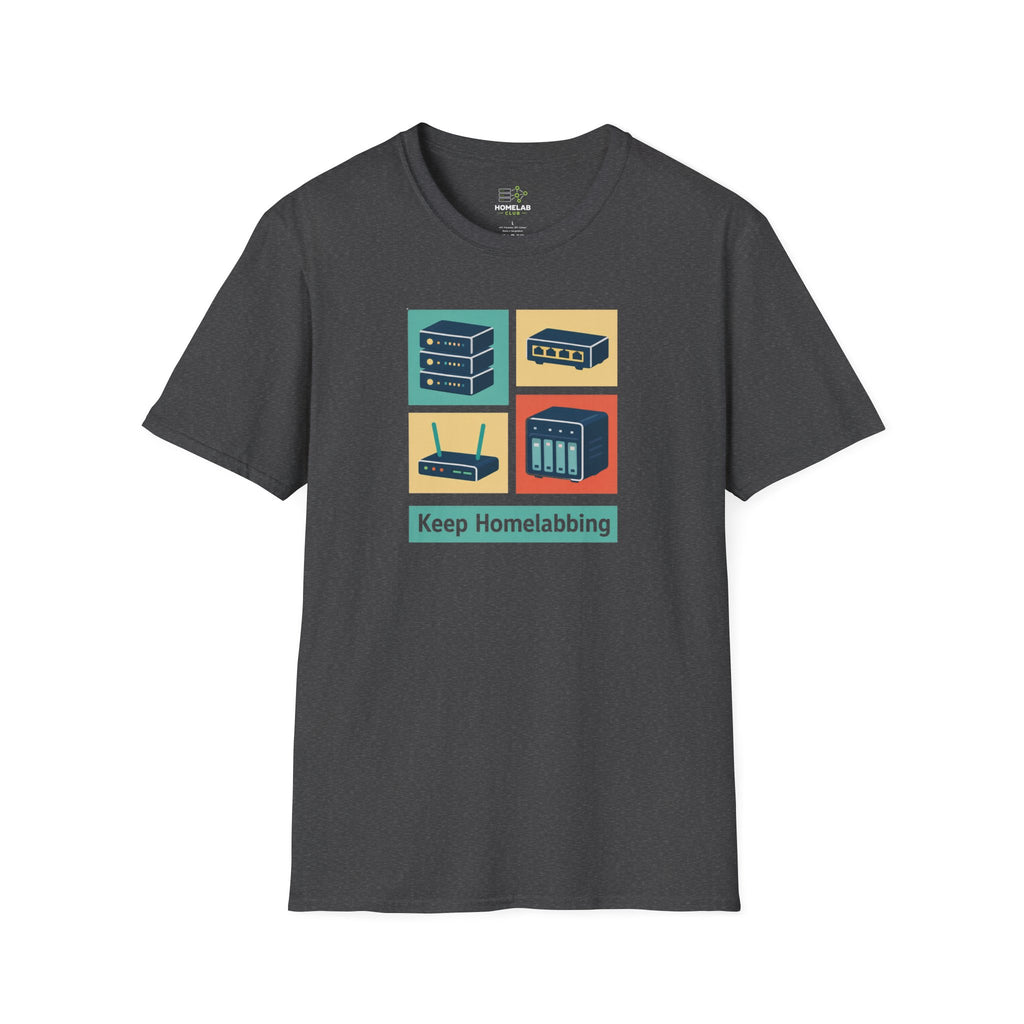 Keep Homelabbing T-Shirt