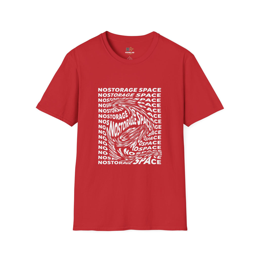 NoStorage Space T-Shirt