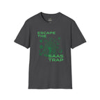Escape The Saas Trap T-Shirt