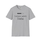 Container Update Status T-Shirt