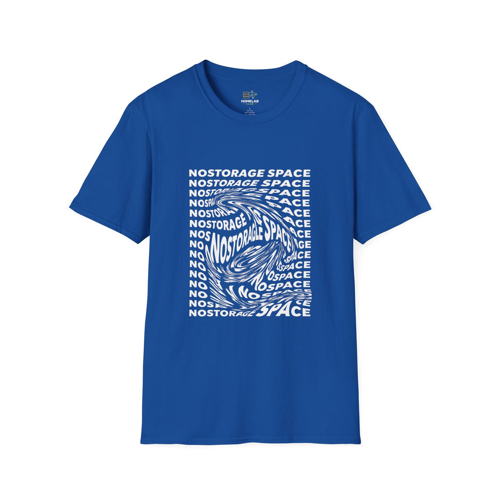 NoStorage Space T-Shirt
