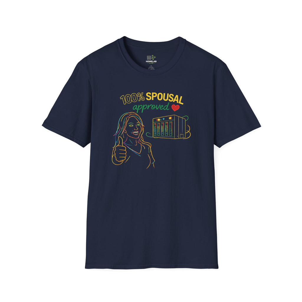 100% Spousal Approved T-Shirt