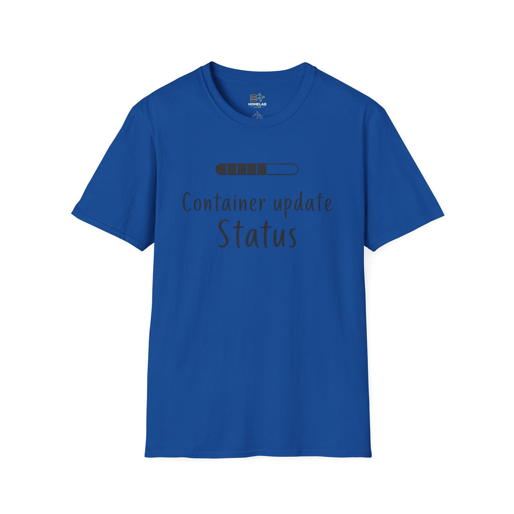 Container Update Status T-Shirt