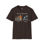When You Want Control T-Shirt