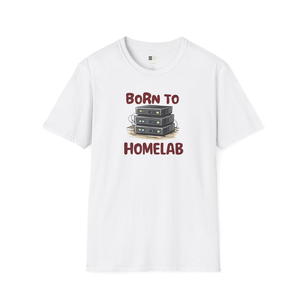 Born To Homelab T-Shirt