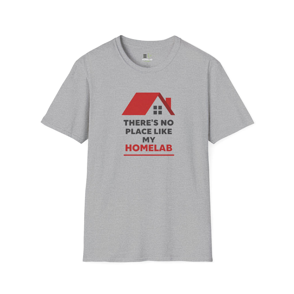 There's No Place Like Homelab T-Shirt