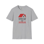 There's No Place Like Homelab T-Shirt