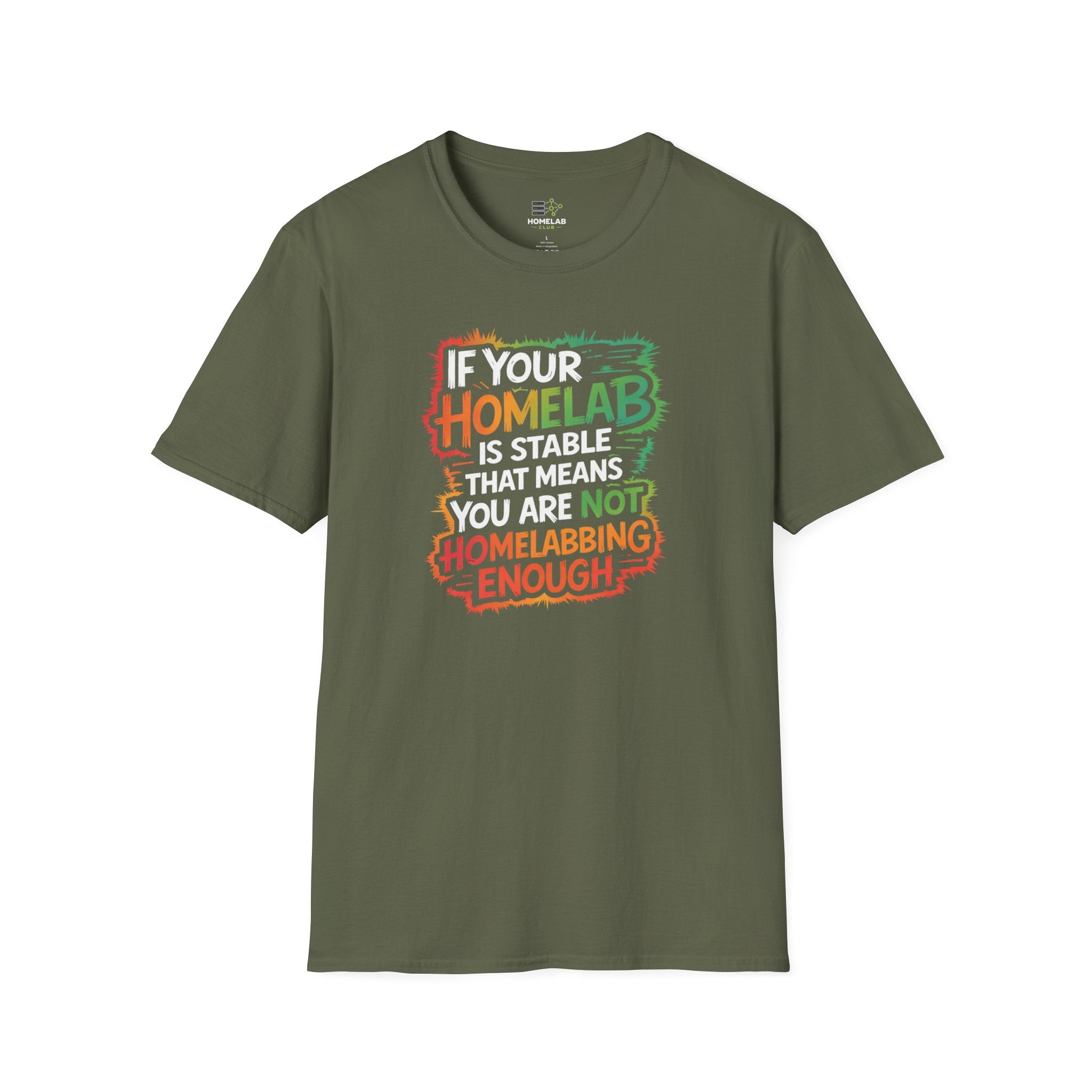 Not Enough Homelabbing T-Shirt