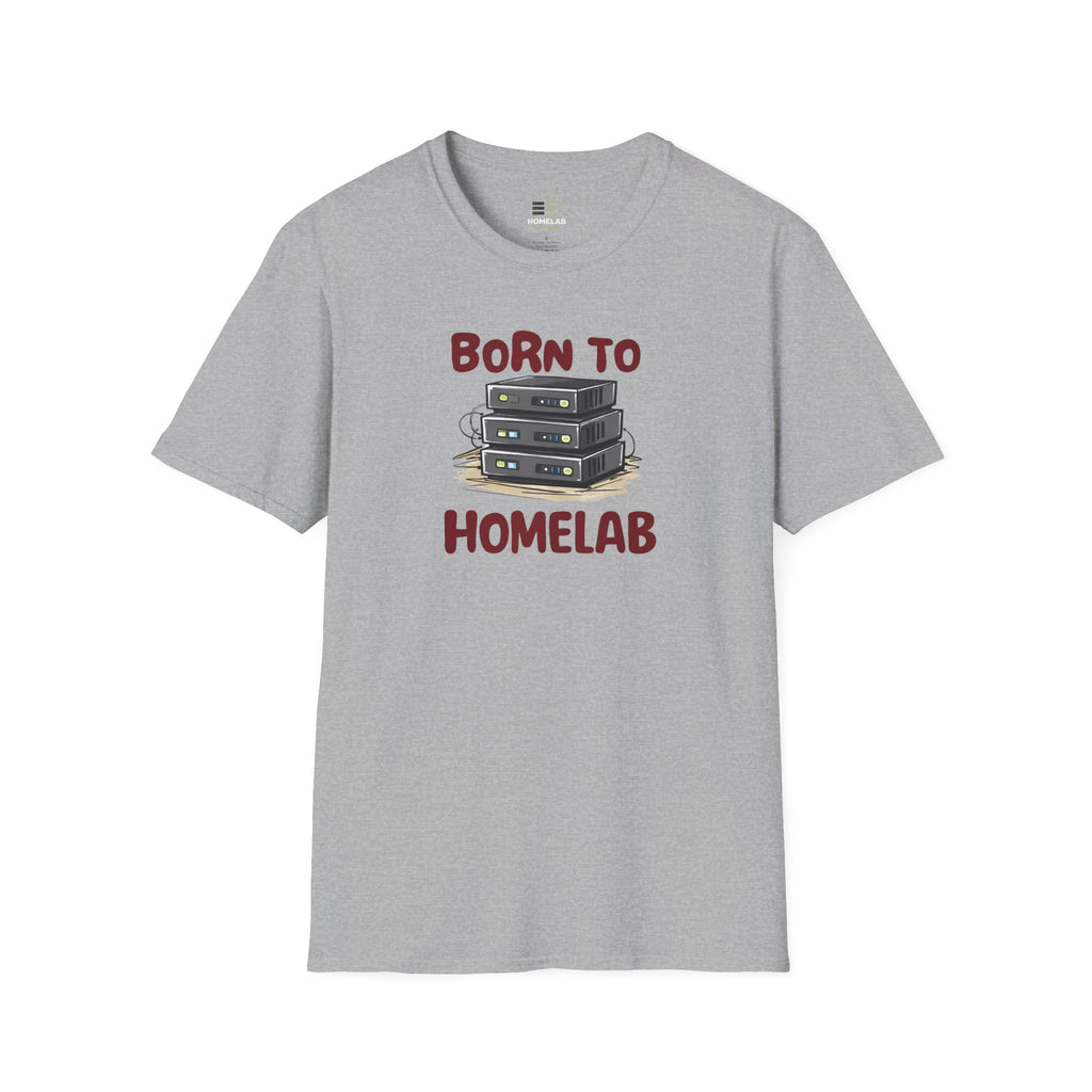 Born To Homelab T-Shirt