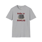 Born To Homelab T-Shirt