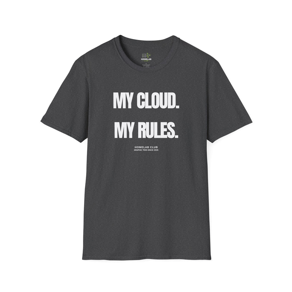 My Cloud My Rules T-Shirt