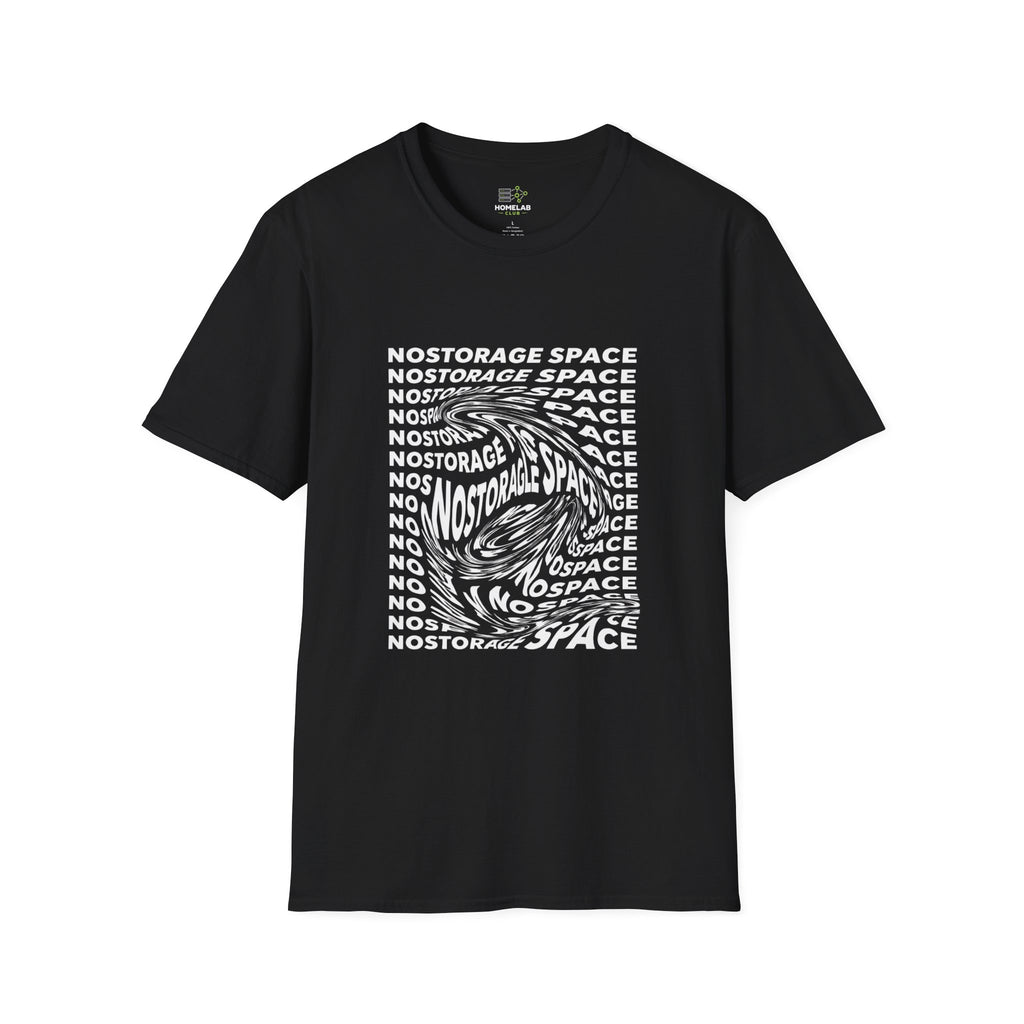 NoStorage Space T-Shirt
