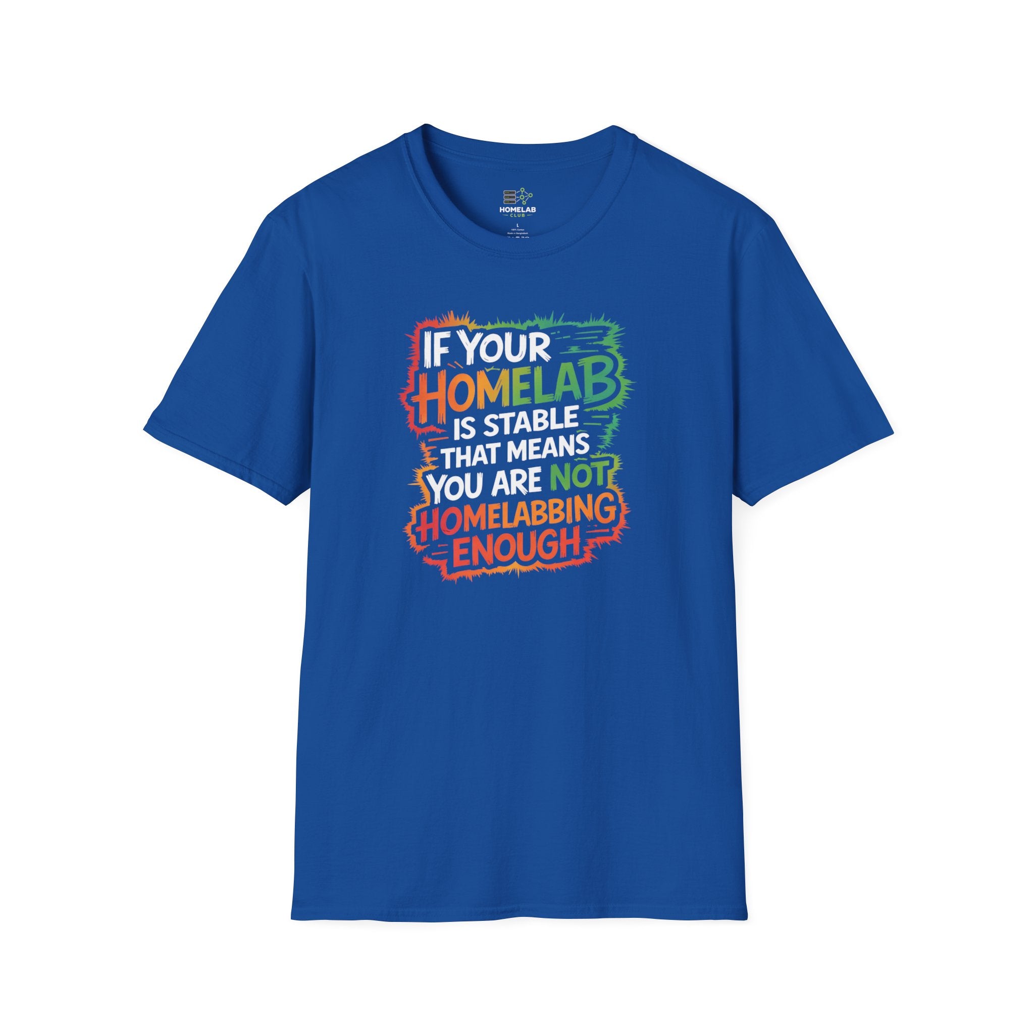 Not Enough Homelabbing T-Shirt