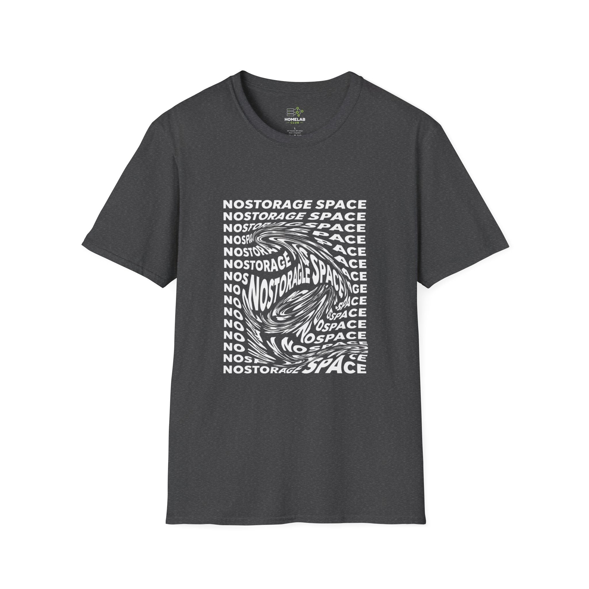 NoStorage Space T-Shirt