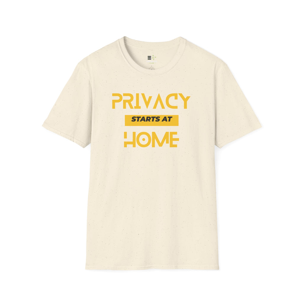 Privacy Starts At Home T-Shirt