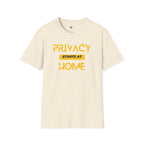 Privacy Starts At Home T-Shirt