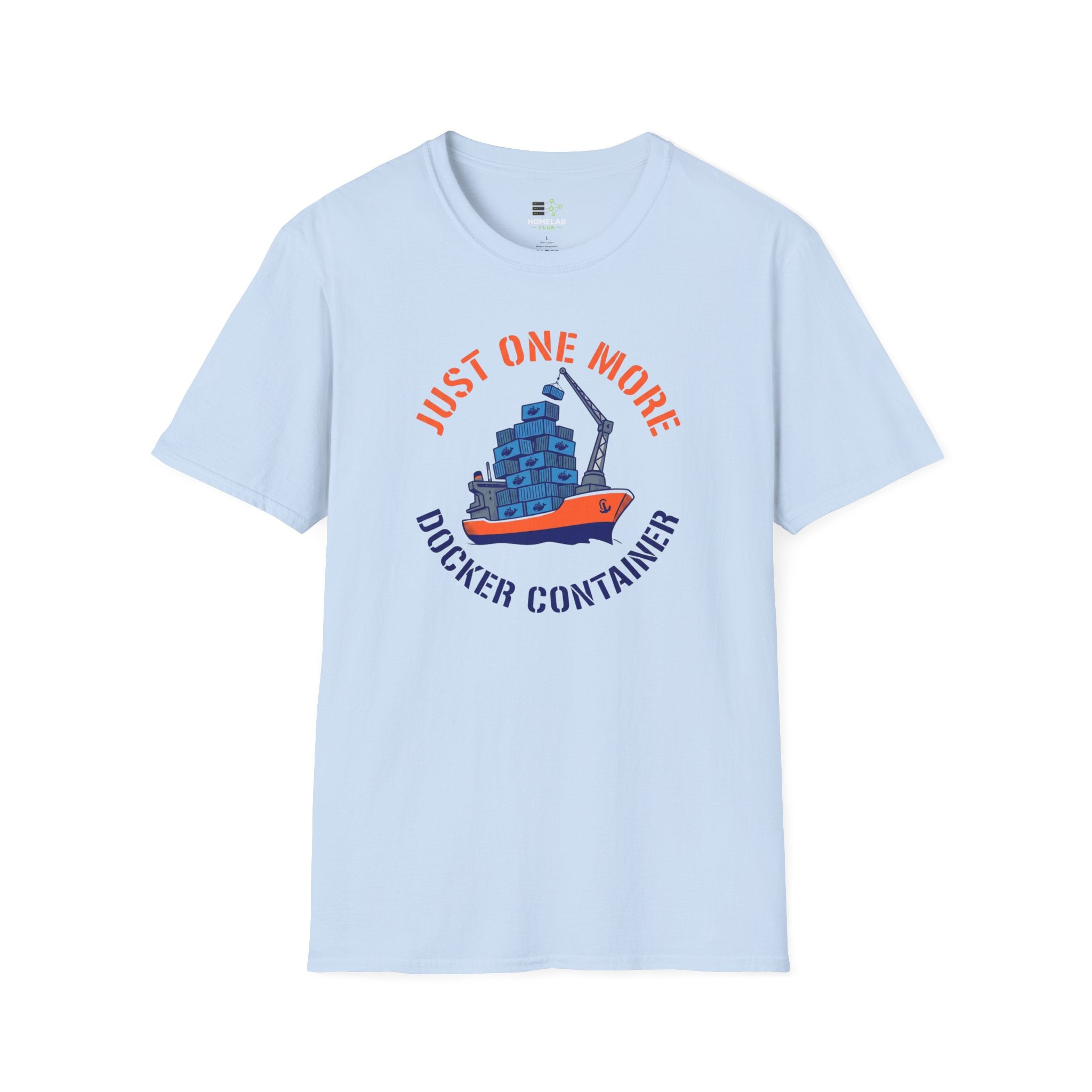 Just One More Docker Container T-Shirt