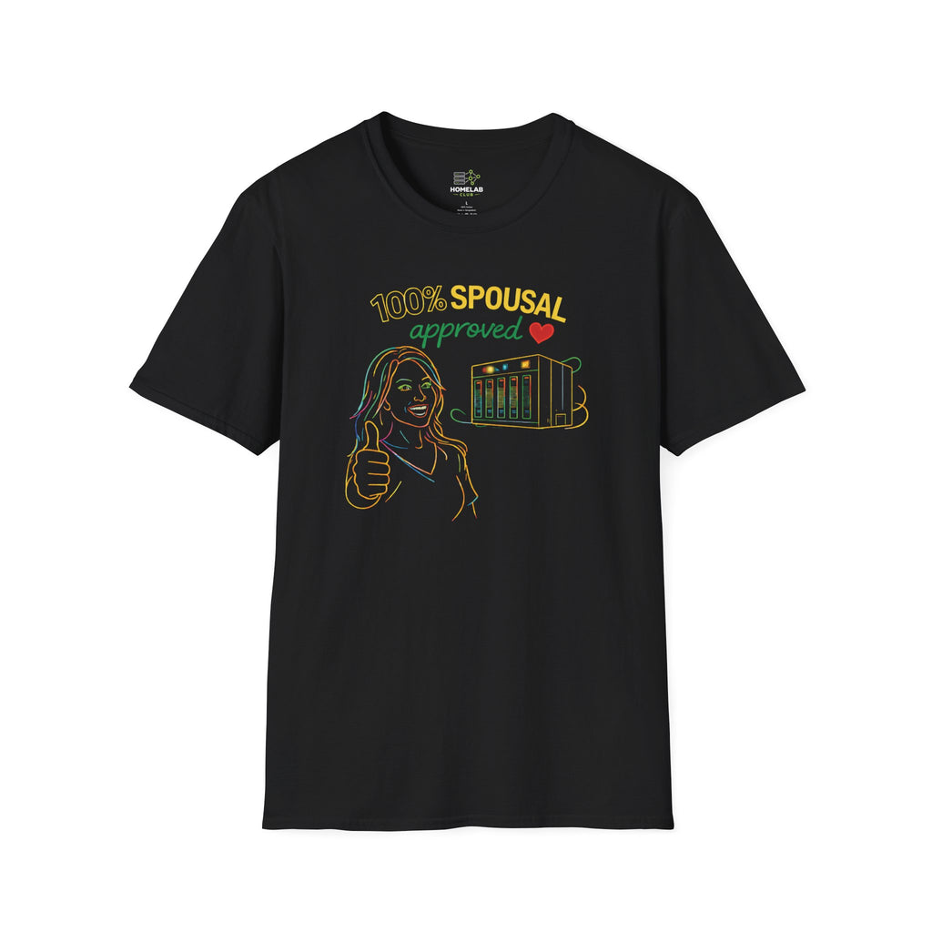 100% Spousal Approved T-Shirt