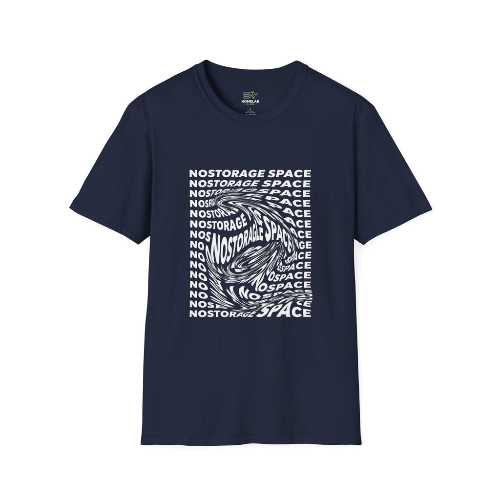 NoStorage Space T-Shirt