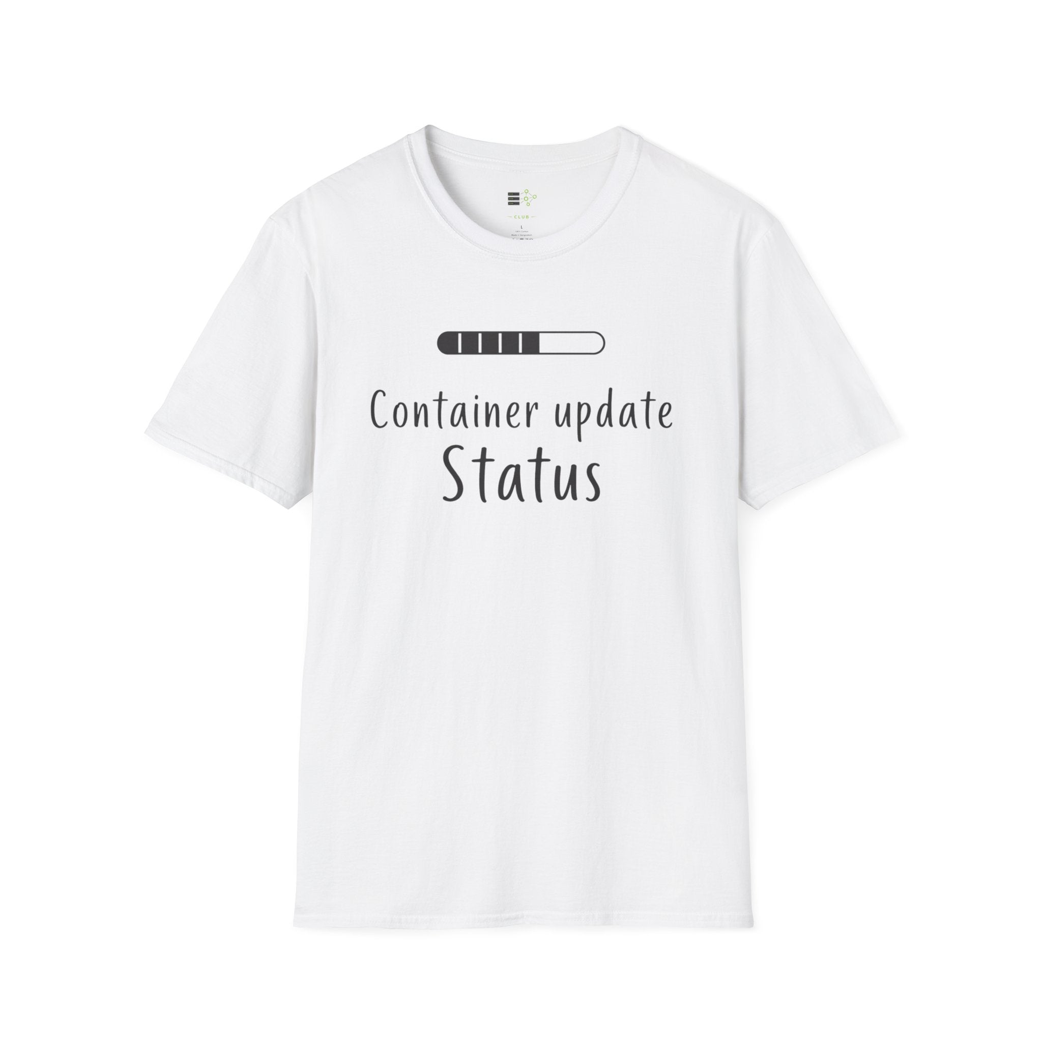 Container Update Status T-Shirt
