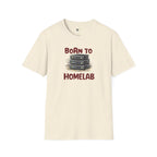 Born To Homelab T-Shirt