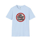 No Change Fridays T-Shirt