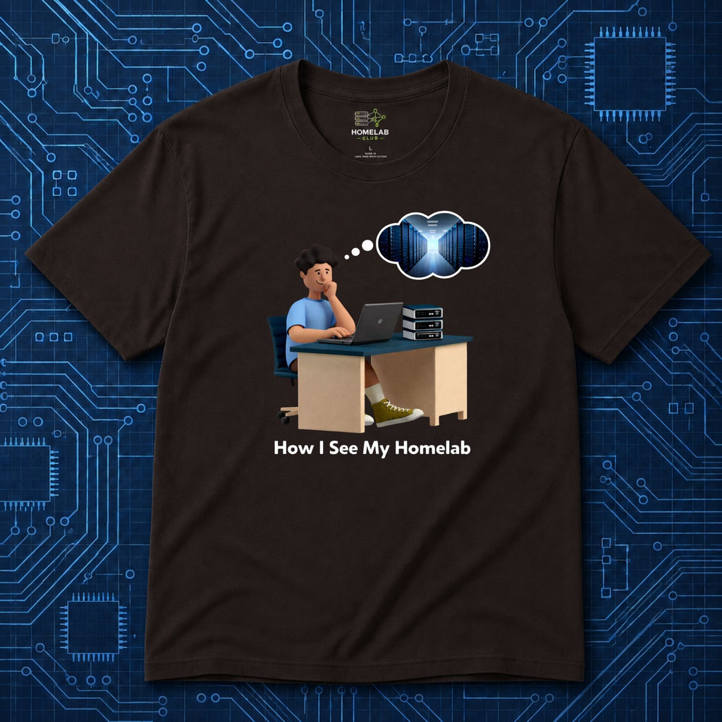 How I See My Homelab T-Shirt
