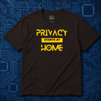 Privacy Starts At Home T-Shirt