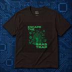 Escape The Saas Trap T-Shirt