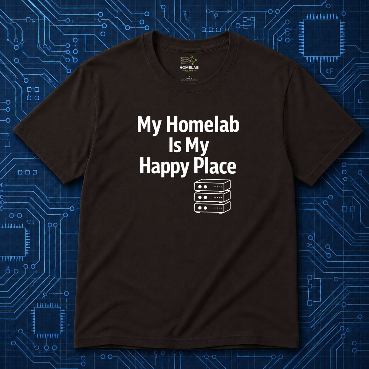 My Homelab Is My Happy Home T-Shirt