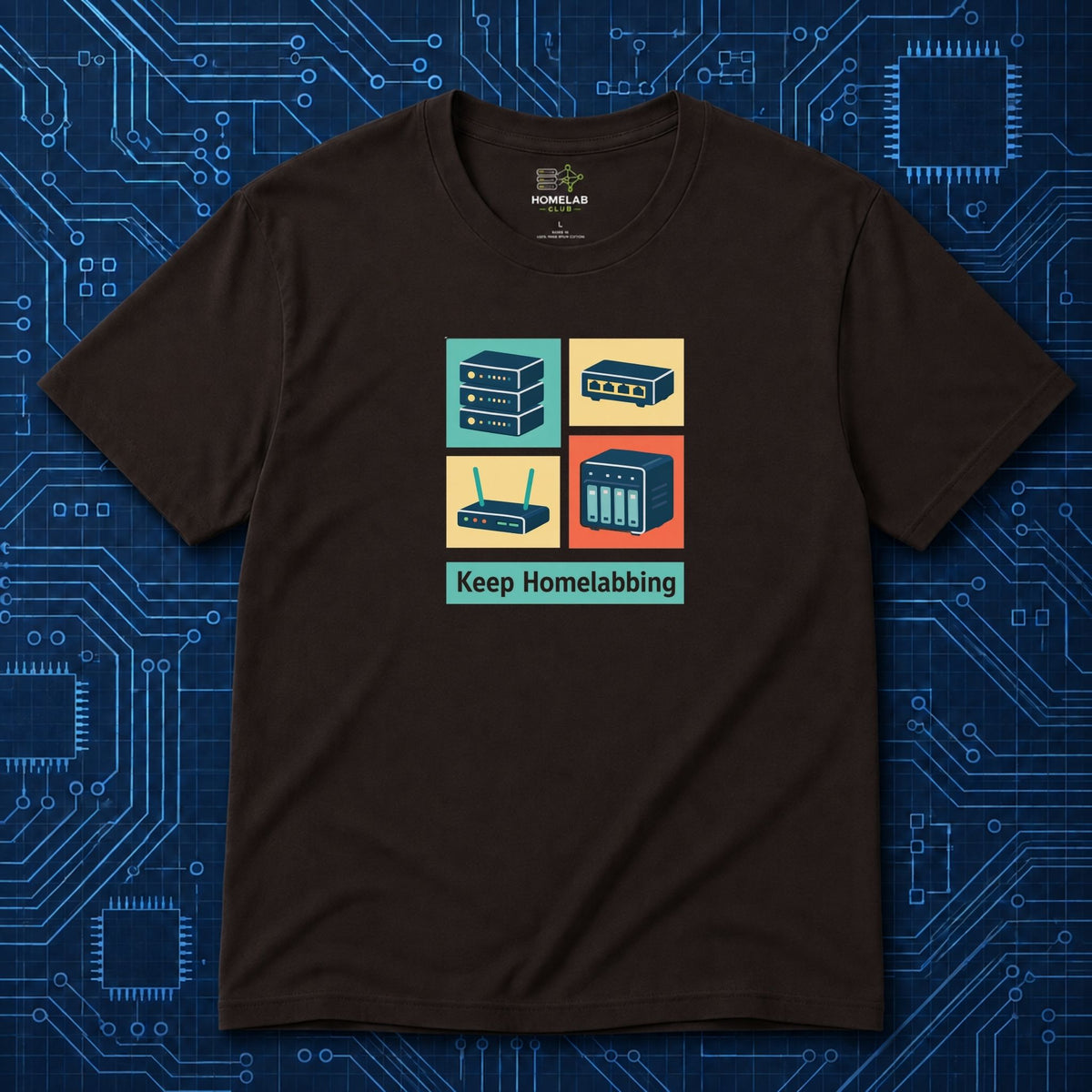 Keep Homelabbing T-Shirt