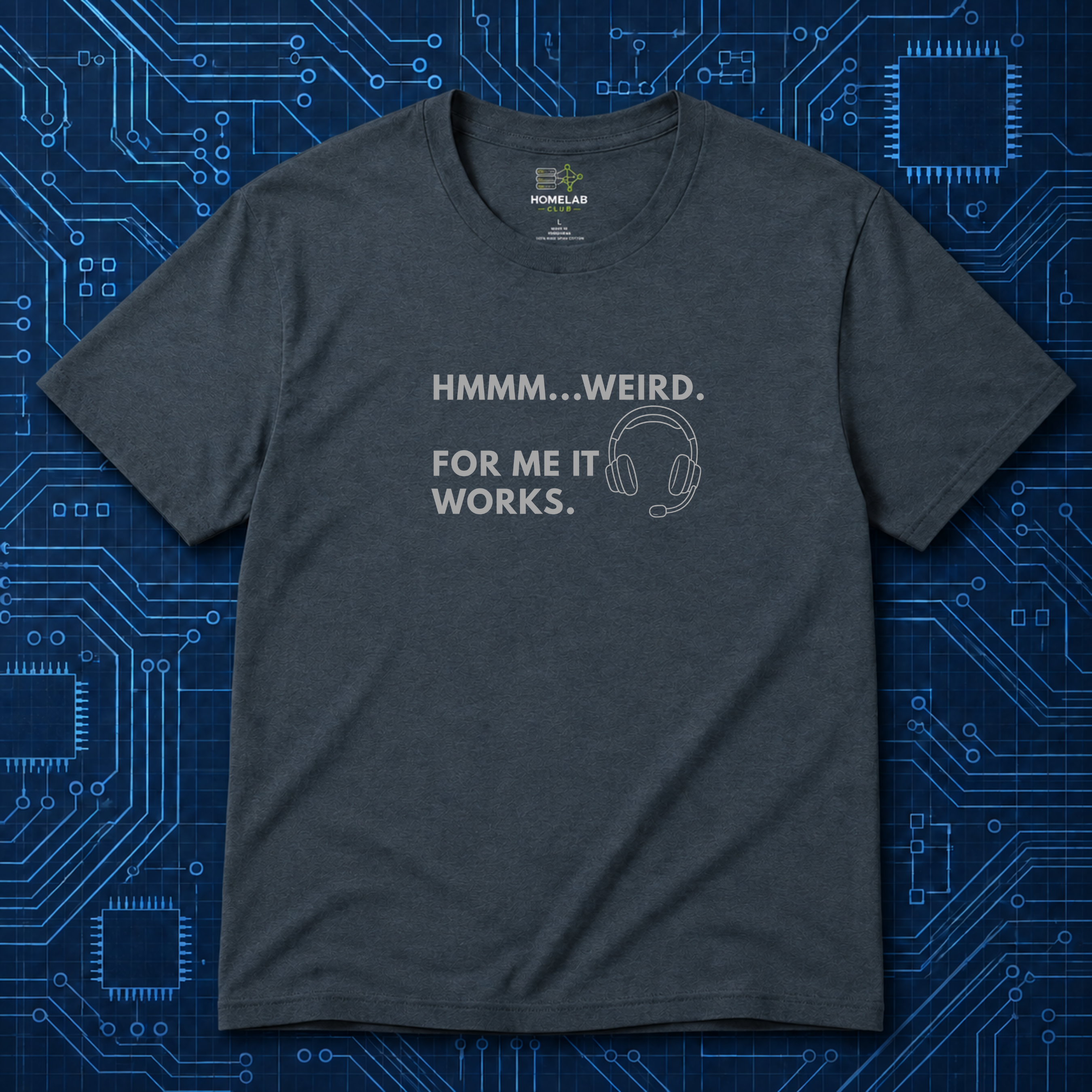 For Me It Works T-Shirt