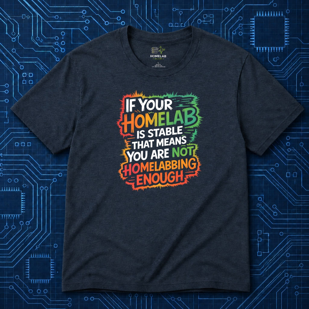 Not Enough Homelabbing T-Shirt