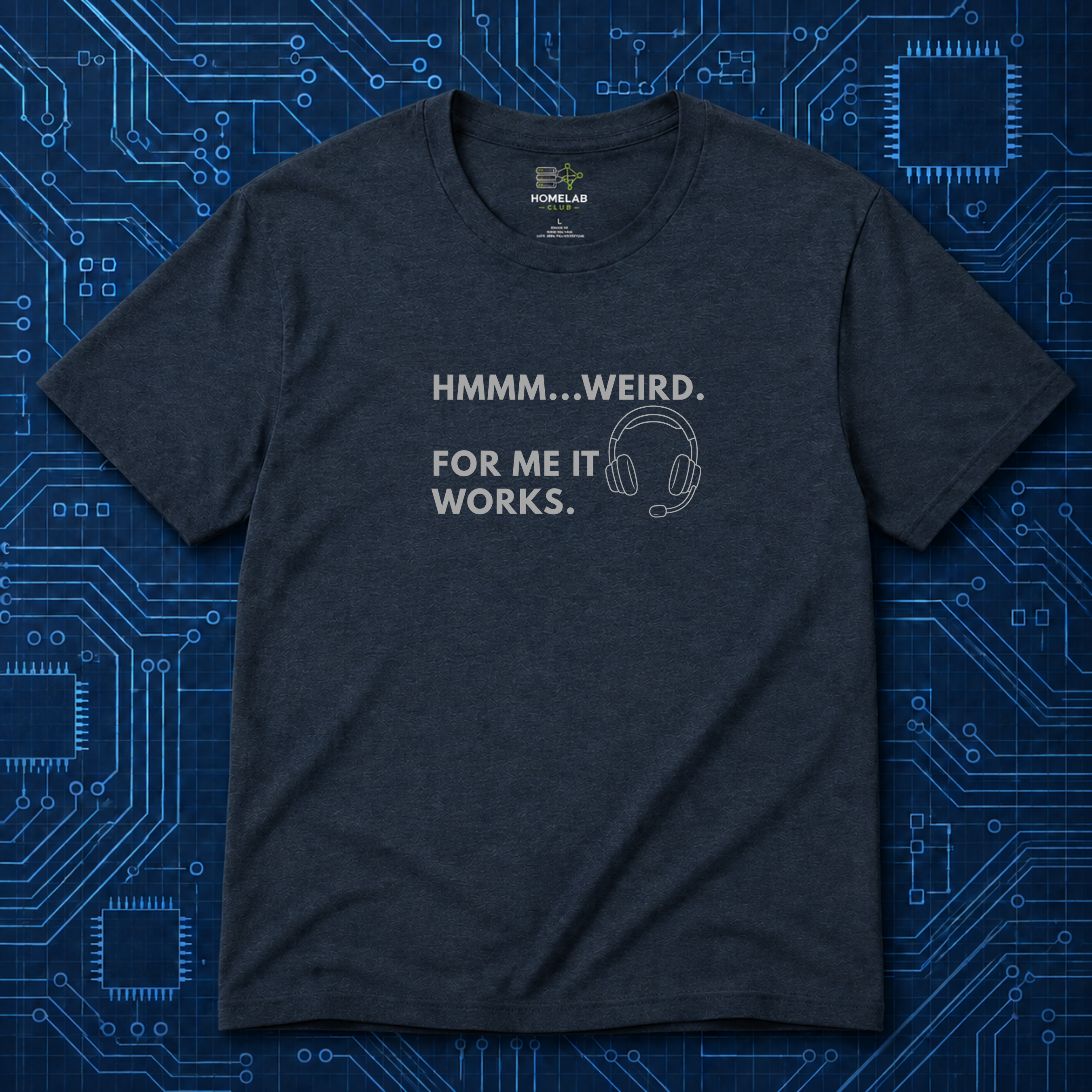 For Me It Works T-Shirt