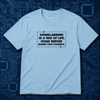 Homelabbing Way Of Life T-Shirt