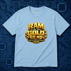 RAM Is The New GOLD T-Shirt