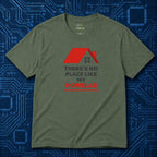 There's No Place Like Homelab T-Shirt