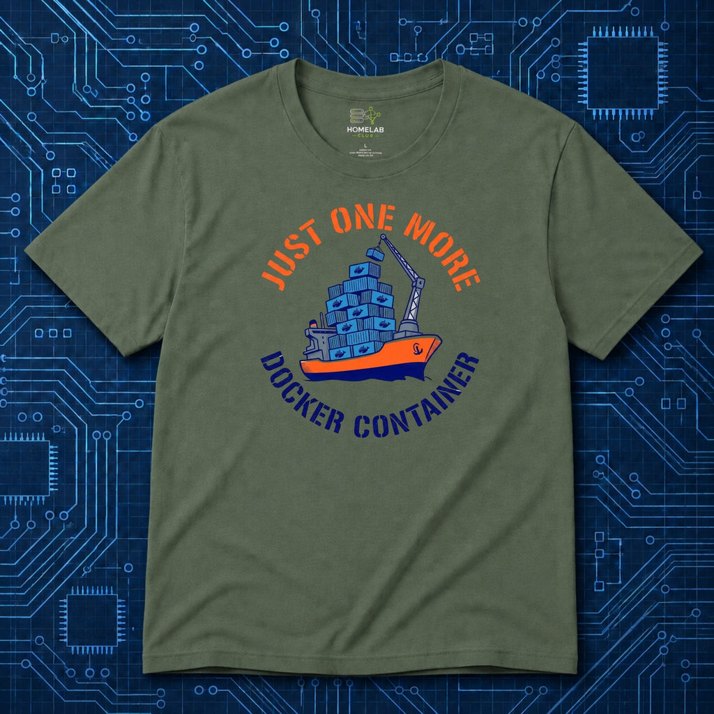 Just One More Docker Container T-Shirt
