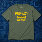 Privacy Starts At Home T-Shirt