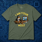 I Am Your Host T-Shirt