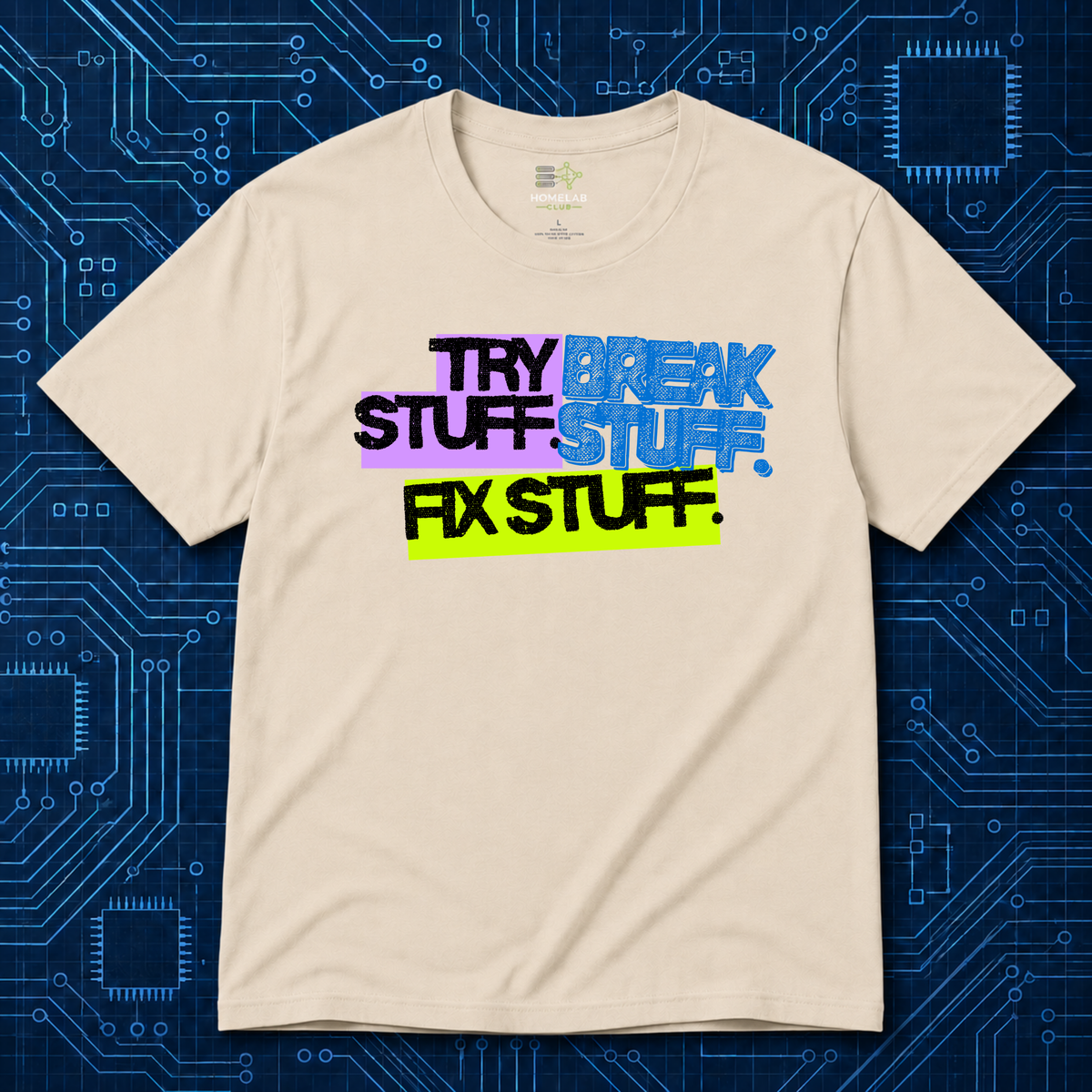 Try Break Fix T-Shirt