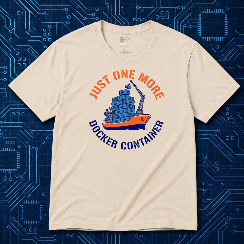 Just One More Docker Container T-Shirt