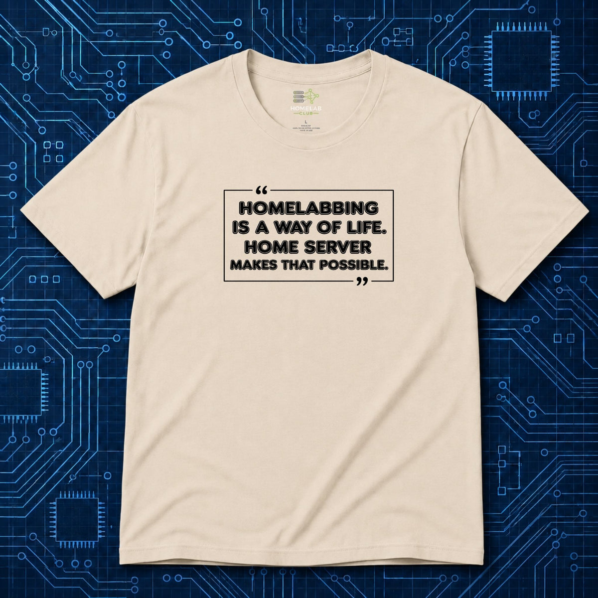 Homelabbing Way Of Life T-Shirt