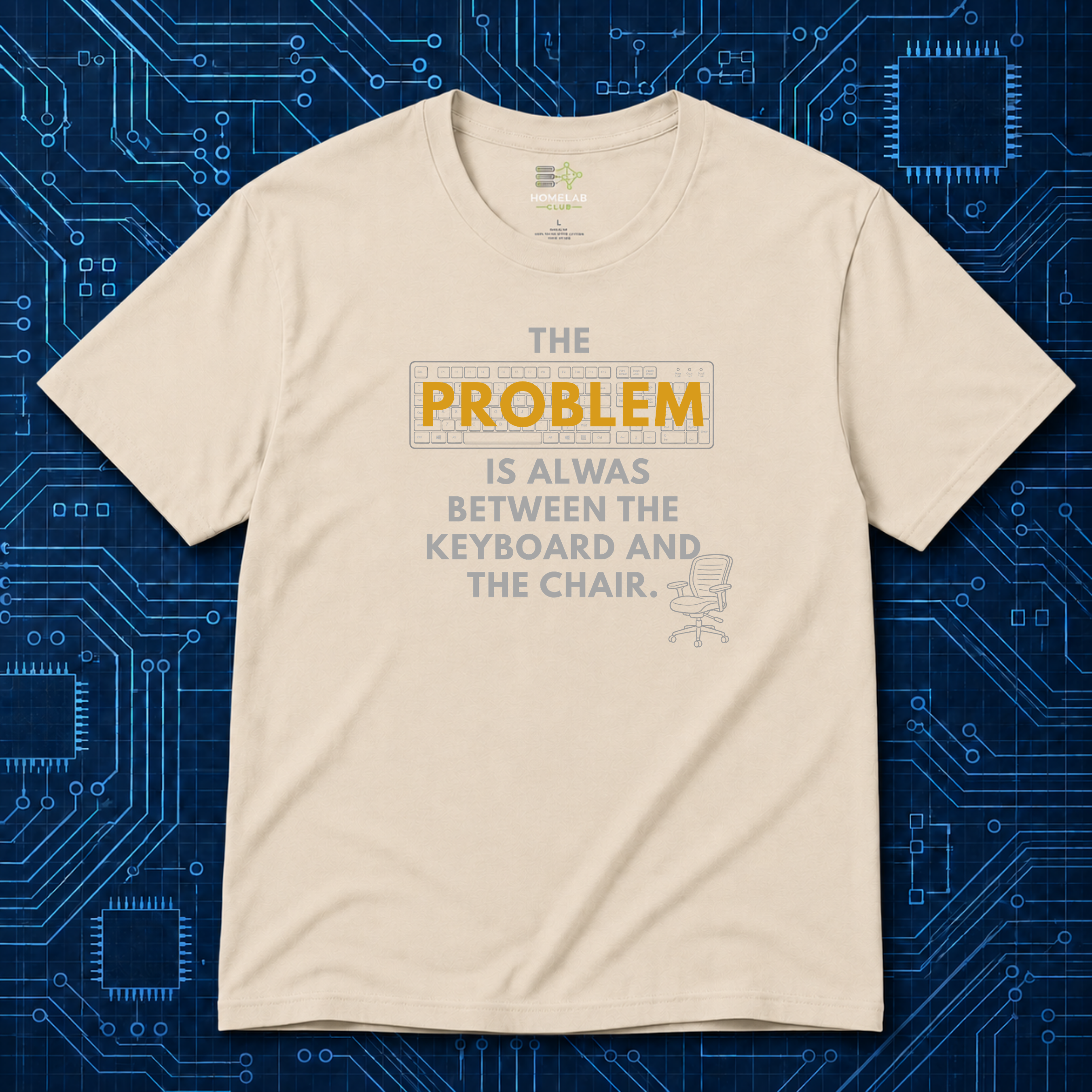 Between Keyboard And Chair T-Shirt