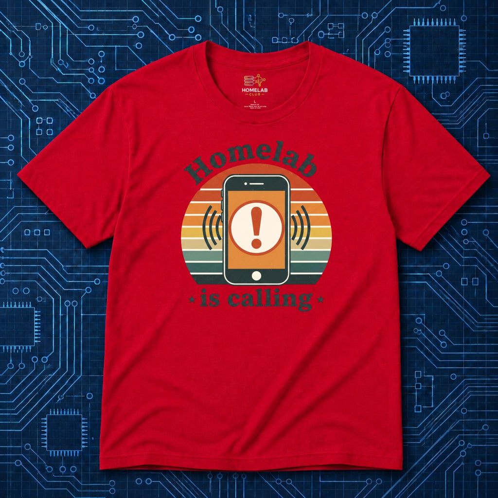 Homelab Is Calling T-Shirt