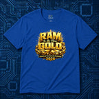 RAM Is The New GOLD T-Shirt