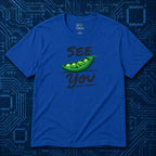 See Pea You T-Shirt