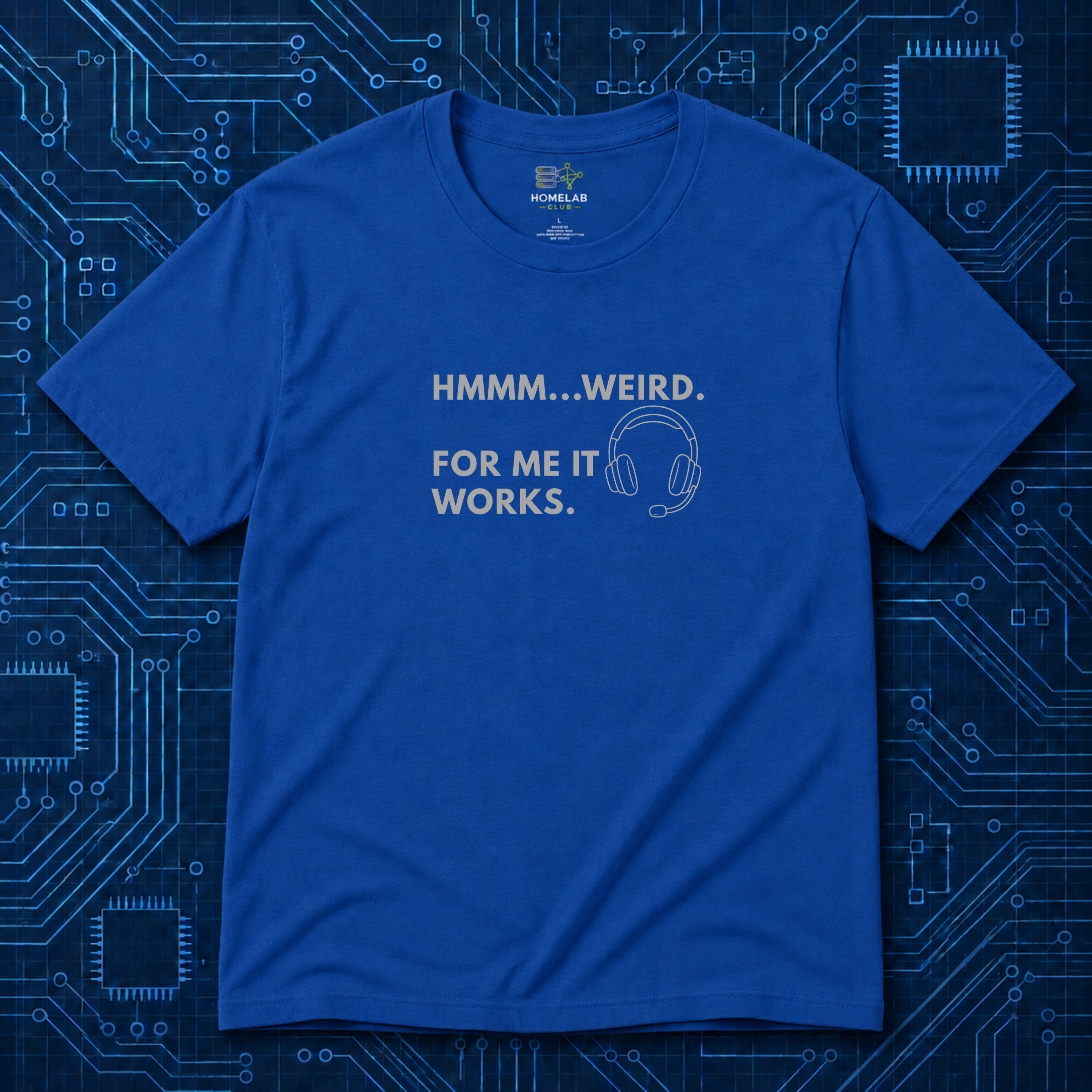 For Me It Works T-Shirt